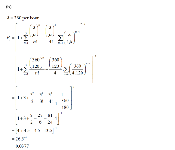 (b) 2 = 360 per hour 11-4 2014 4! 1134 -4 360 = 1+ n! 4! 4.120 32 33 =1+3+3+31 34 4 1 360 80 = 927 81 1+3+=+ = + = .4 2 6 24