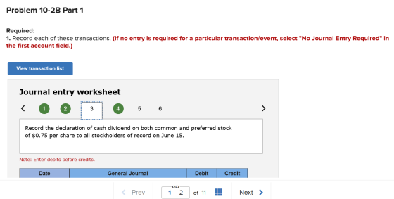 Problem 10-2B Part 1 Required: 1. Record each of these transactions. (If no entry is required for a particular transaction/ev