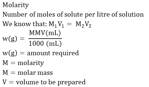 Molarity Number of moles of solute per litre of solution We know that: M1 V1 = M2V2 MMV(mL) w(8) = 1000 (mL) w(g) = amount re