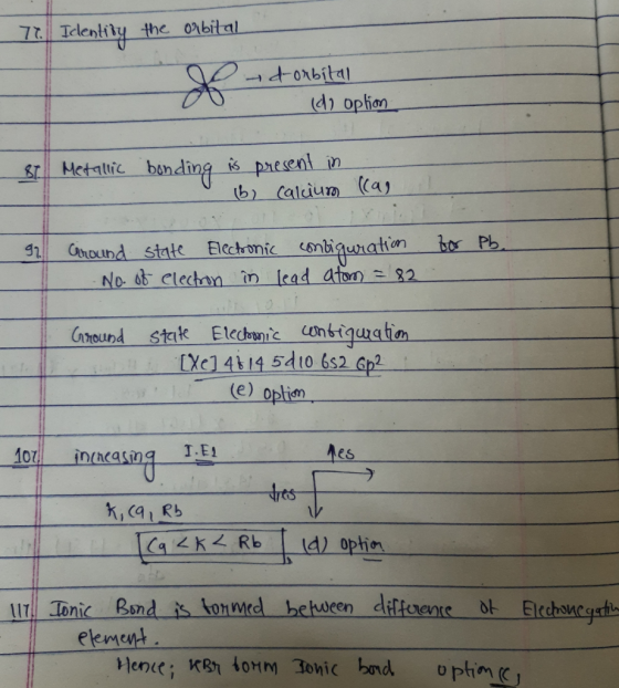 7. Identity the orbital d-orbital o di option BT 91. for Pb. Metallic bonding is present in (b) Calcium Cag OV Ground state E