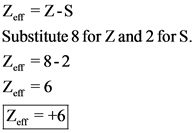 Zer = Z-S
Substitute 8 for Z and 2 for S.
Zer = 8-2
Zer = 6
Zoo = +6
