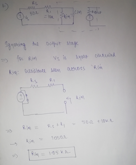 RS M RI Irokt - Rout 5or = 10K Rim the output stage Ignoring for Rim cilicuird Vs is shoeut across Rim Rim: resistance seen