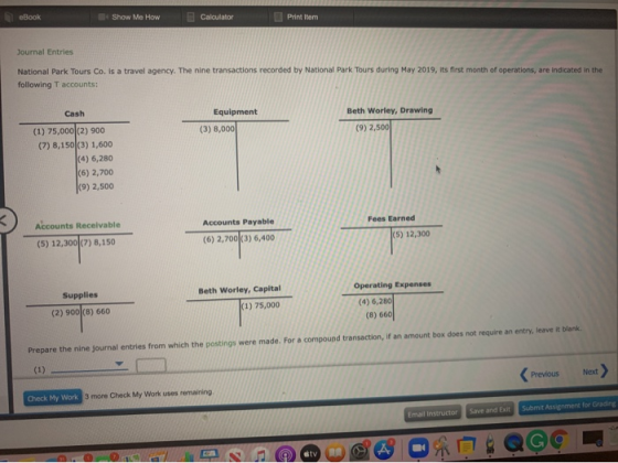 eBook Show Me How Calculator Print Item Journal Entries National Park Tours Co. is a travel agency. The nine transactions rec