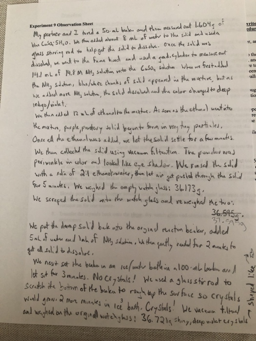 write edur T, as the .an: etc cen ce all: ug Experiment 9 Observation Sheet My partner and I tored a 50 al boaker and them me