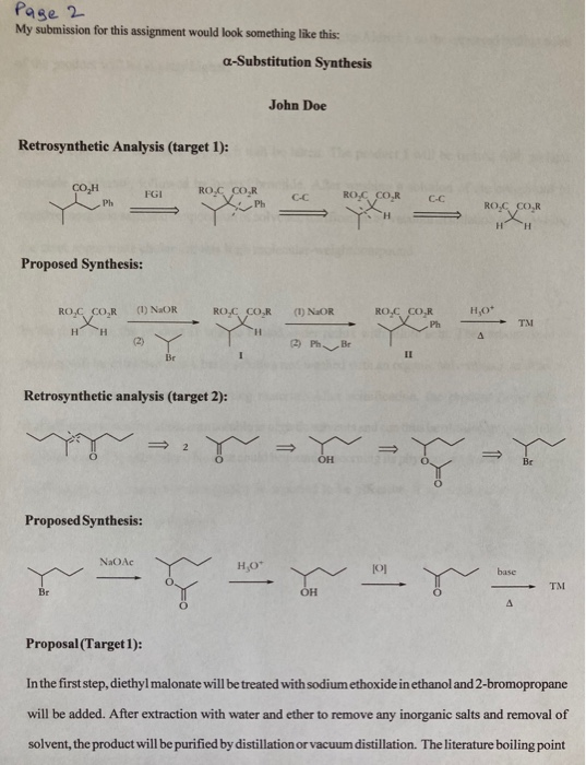 Page 2 My submission for this assignment would look something like this: a-Substitution Synthesis John Doe Retrosynthetic Ana