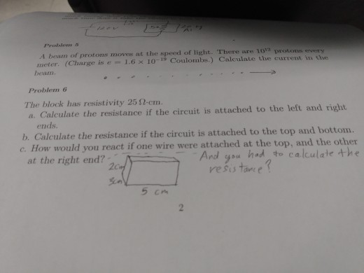 A beam of profons move at the speed of light. There are 10 proton every meter. (Charge ise - 1.6 x 10-19 Coulombs.) Calculate