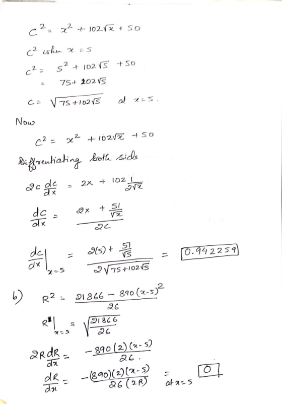 c ² = x² + 1025x + 50 (² when x =5 c²= ² + 10215 +50 • 75+ 20215 C= V 75 +102V5 of 1=5. Now - c² = x² + 10200 + 50 Differenti