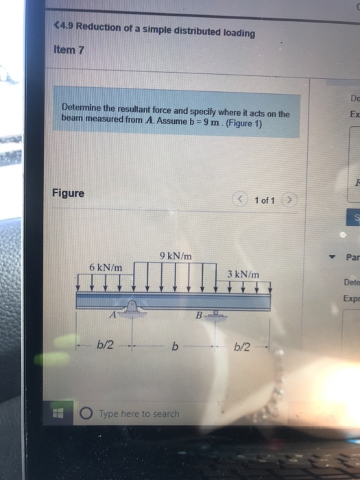 C4.9 Reduction of a simple distributed loading Item 7 De Determine the resultant force and specify where it acts on the beam