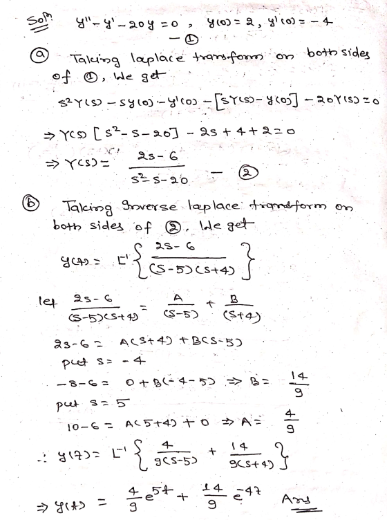 som y-4 ~2040 y (0) = 2, y col= -4 a } Taking laplacé transform on both sides of. lale get S²Y(S) - syco) - yco) - [ST(S)-y