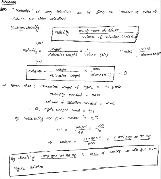ANSWER: olait of anz Solution Solute pe ie salution Mathemati D can be gie) as votune of scrtion CLite») (oy) Mda weight (ov) 0 .:· So, Mady weight need 222 a substi tutingte öven valuer T) qD weiahx 100o lo 45 O.05s or 75 mj >weizht - dissdVing o. 0957ms (c) 95