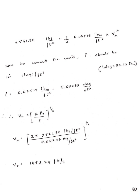 lbl Ibm x ve = 0.07518 0.0751 / 2561.30 3 E d=2 f should be the units correct now to (Inlug = 32.17 Ibm) in alugs/ft3 HE3, Ps