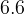6.6