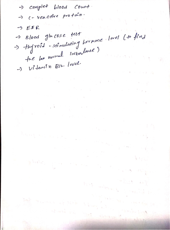 2 -) conplet blood Count -> c- vea.ctve protoin odlu cose fes-t う.th. Yoi.i -St. Mulating hrv rme level (to find mutati ㅅ the