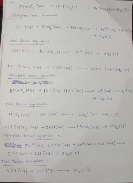 34NO₂ (aq) & 1 Fe (04)₃ (5) Complete one equation Fe(NO) [au+ 340 (1) 3H+ (aq) + 3N0 lag) & Felohlz (3) Fest (aq) + 3 Nga +3t