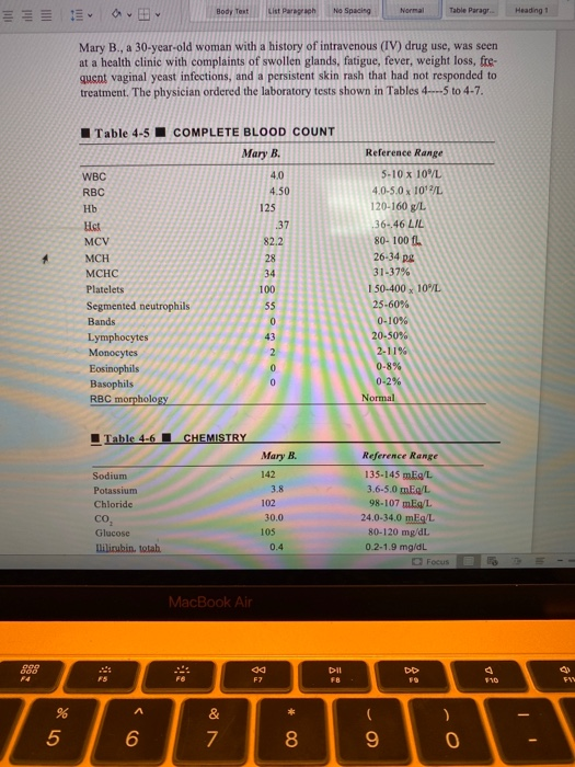 ! Body Text ListParagraph No Spacing Table Paragr. Heading 1 Mary B., a 30-year-old woman with a history of intravenous (IV)