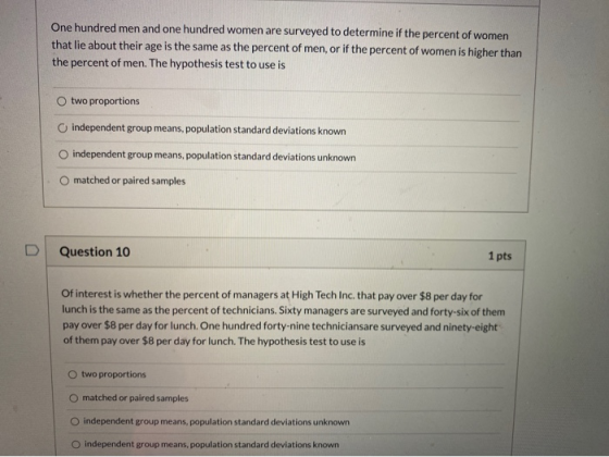 One hundred men and one hundred women are surveyed to determine if the percent of women that lie about their age is the same
