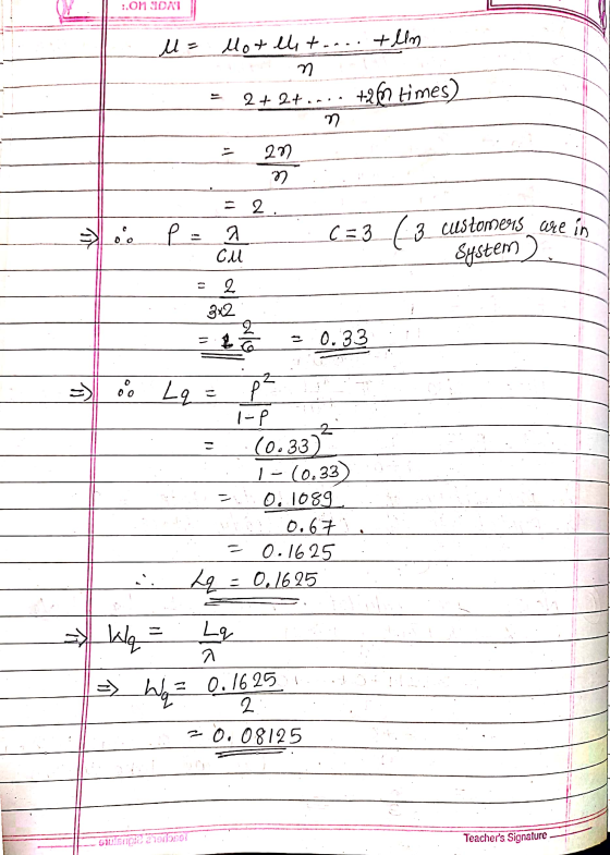 ON SIDATI M = Motel tonnotlin = 2+2+..+262 times) - 20 - p = : a Cu C = 3 /3 customers are in System ) = 2 3x2 = 0.33 = 0 Lo=