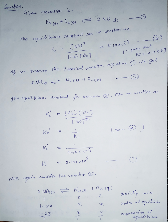 Solution Given reaction is Na (g) + O2(g) - 2 NO igs - The equilibrium constant can be written as Kc = [NO]2 - 4.10x10h – [N2