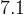 7.1