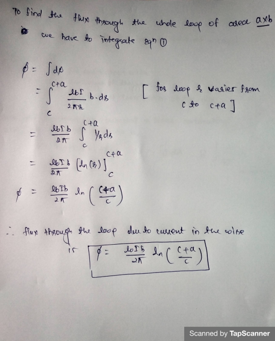 to find the flex through of area axb we have to the whole loop integrate egno P= I do fos S cra lof b.de 22 C Cfa II b doop e