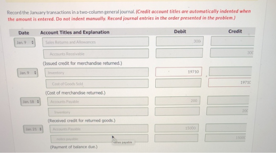 Record the January transactions in a two-column general journal. (Credit account titles are automatically indented when the a