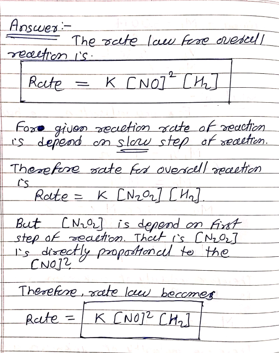 Answer:- = The ocete la fase crescell recetienis Rate = k C No] ² [H2] I force given reaction rate of reaction 1 is depend o