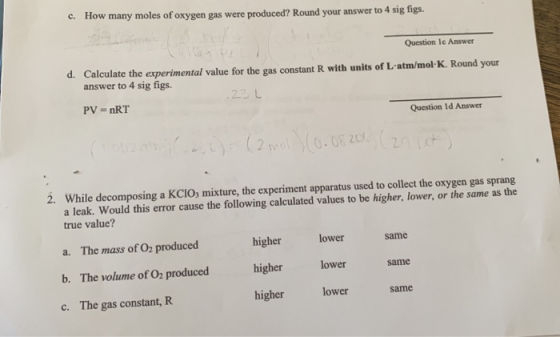 c. How many moles of oxygen gas were produced? Round your answer to 4 sig figs. Question le Answer d. Calculate the experimen