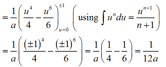 +1 6 n+1 1 u и u = using ſudu = a 4 6 n+1 u=0 6 1 / (+1)* (+1) 1 1 = a 4 6 a4 6 12a