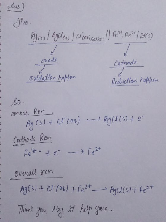 E give. Agcsy Ageles, I ci coelsatkicil fest, Pezt / R408) anode Cathode oxidation happen Reduction happen so. - Ag Cd (s) +