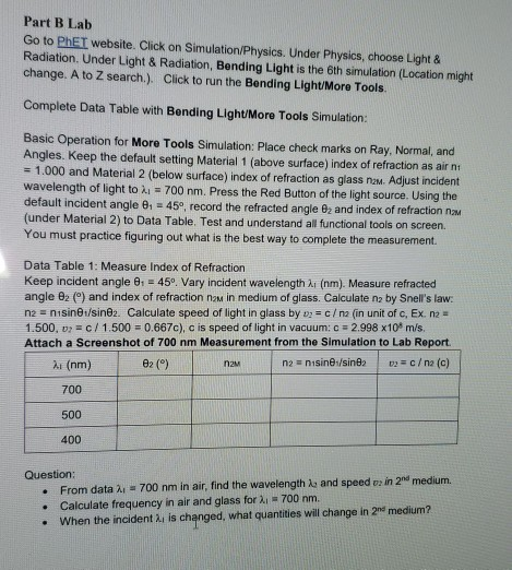 Part B Lab Go to PhET website. Click on Simulation/Physics. Under Physics, choose Light & Radiation. Under Light & Radiation,