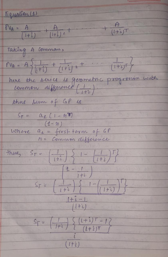 Equation (4) A PVA =A ti) (けリT lti)2 Taking A Commans PVA- A here the beies is lommen di ometnc prc with thne bum of GP is Sr