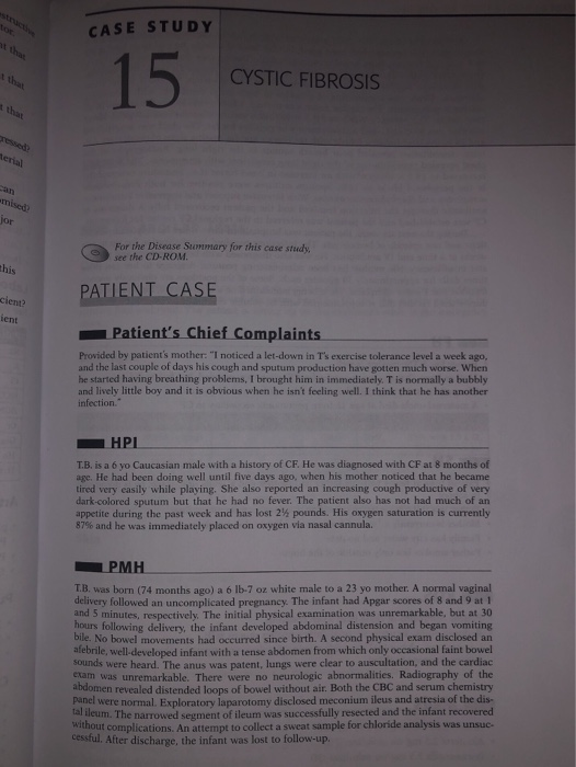 CASE STUDY CYSTIC FIBROSIS Aerial For the Disease Summary for this case study see the CD-ROM. this PATIENT CASE ciente lent P