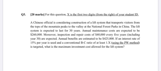 Q3. [20 marks] For this question, X is the first two digits (from the right) of your student ID. A Chinese official is consid