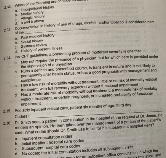 oghbodno 232. Which of the following are consiuele w a. Occupational history b. Marital history C. Allergic history d. a and