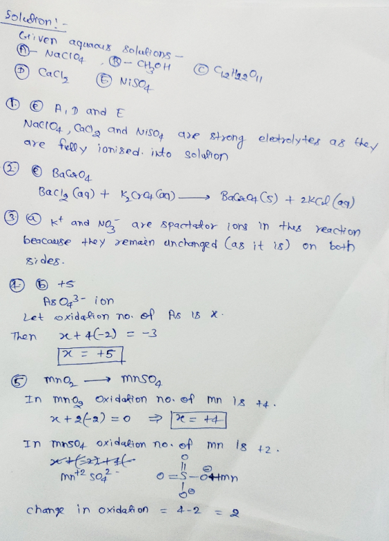 Solution. Griven aqueous solulions - - Naciod. - CHOH 0 Call, ① NISO © w Hg 901 © - © A.D and E Nactoa, Calg and Nisou are s