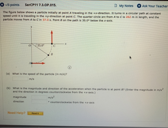 + -/3 points SerCP11 7.3.0P.015. My Notes + Ask Your Teacher The figure below shows a particle initially at point A traveling