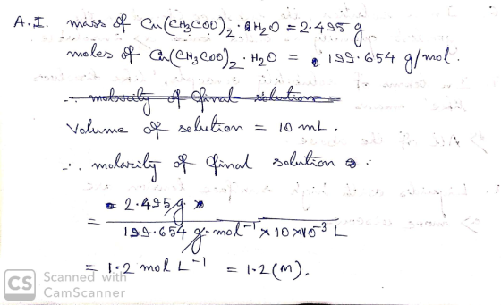 g. 65 A. I. mass of CuCtycoo), 2H, 0 = 2.4959- moles of GCCHg Coo) · H2O = a1991654 g/mol - Modatoily of fivat elutina Volume