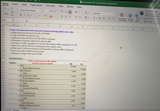 Home Homework #2 Journal Entry (Question) Insert Draw Page Layout Formulas Data Review View A 12 A O LA General O Updates R
