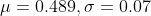 \mu=0.489,\sigma= 0.07
