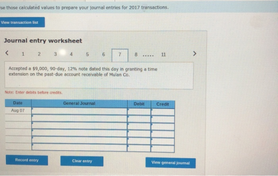 se those calculated values to prepare your journal entries for 2017 transactions. View transaction list Journal entry workshe
