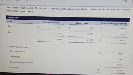1/4 Open job cost sheets for Jobs 50 51 and 52. Enter the January 1 balances on the job cost sheet for Job SQ Post all costs