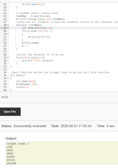 arr[i]=pow(4,1); 11 12 13 14 15 16 17 18 - 19 2e 21 - 22 23 24 25 26 27 28 29 - //randum select randon index randNum = (rand(