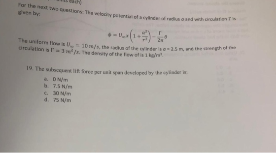 UML each) For the next two questions: The velocity potential of a cylinder of radius a a given by: a cylinder of radius a and