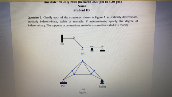 Due date: 30 July 2020 (between 2:30 pm to 4.30 pm) Name: Student ID.: Question 1. Classify each of the structures shown in F