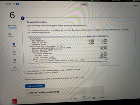 Connec Ch 15 HW Saved Help 6 Part 4 of 4 1.42 points Required information (The following information applies to the questions