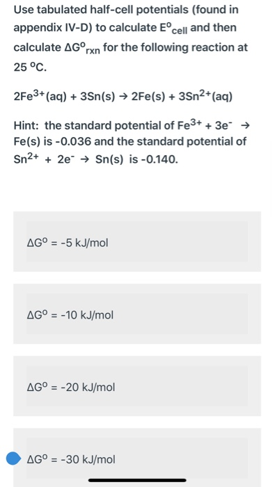 Use tabulated half-cell potentials (found in appendix IV-D) to calculate Eºcell and then calculate AGºrxn for the following r