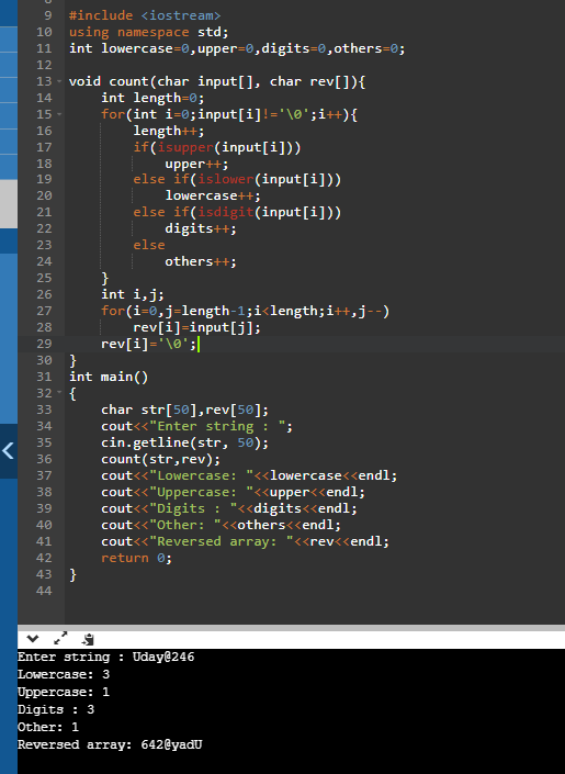 9 #include iostream» 10 using namespace std; 11 int lowercase-0, upper-0,digits-0,others-0; 12 13 void count (char input[], c
