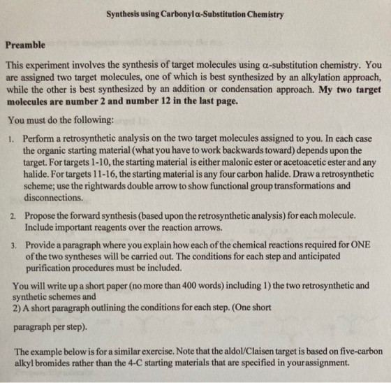 Synthesis using Carbonyla-Substitution Chemistry Preamble This experiment involves the synthesis of target molecules using a-