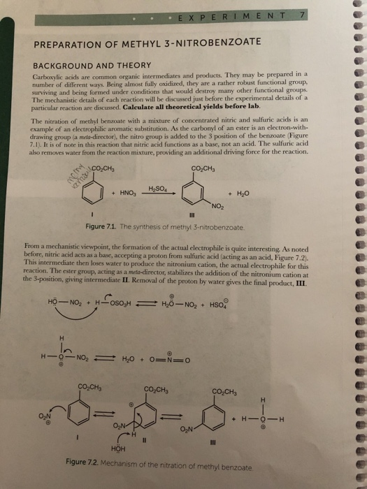 • EXPERIMENT 7 PREPARATION OF METHYL 3-NITROBENZOATE BACKGROUND AND THEORY Carboxylic acids are common organic intermediates