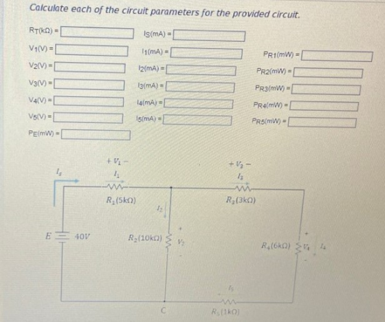 Calculate each of the circuit parameters for the provided circuit. RT(N) = Is(mA) = V1(V) = 1(MA) = PR1MW) = V2(V) = 12(mA) =